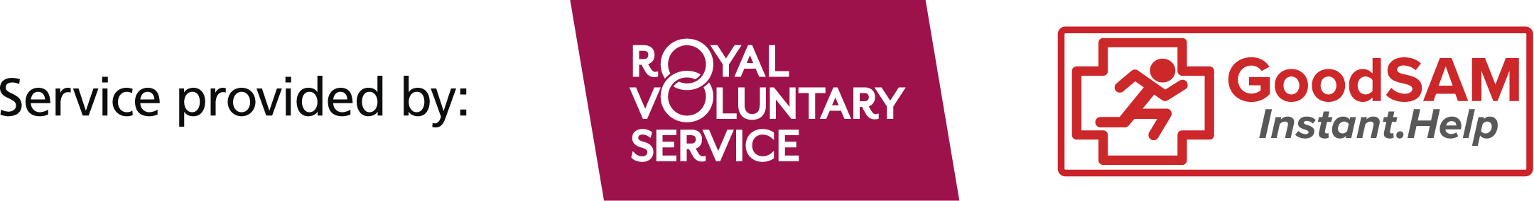 Service provided by Royal Voluntary Service and GoodSAM Instant Help
